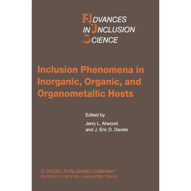 Inclusion Phenomena in Inorganic, Organic, and Organometall