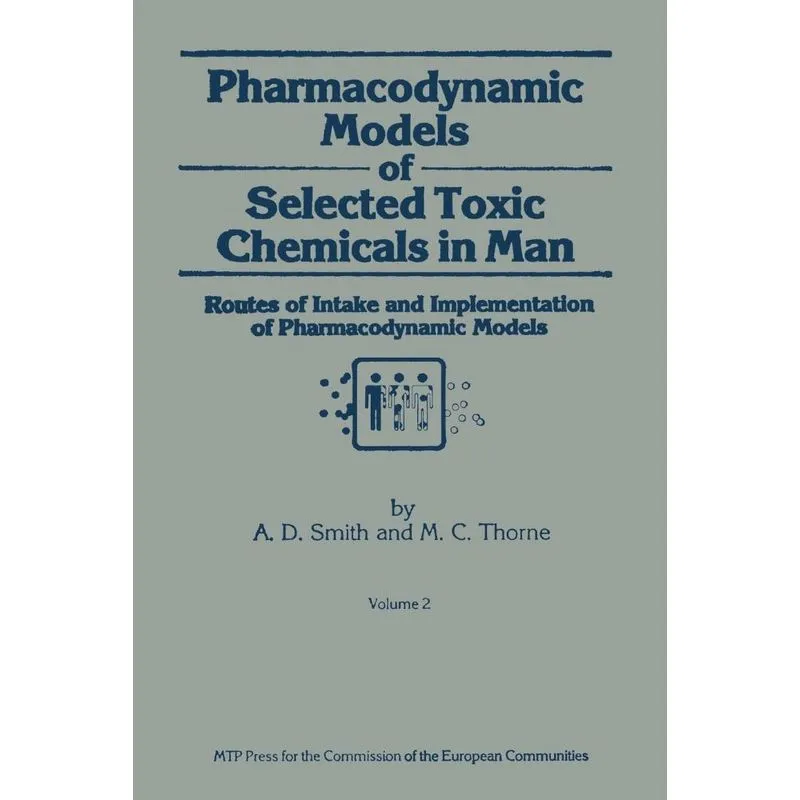 Pharmacodynamic Models of Selected Toxic Chemicals in Man