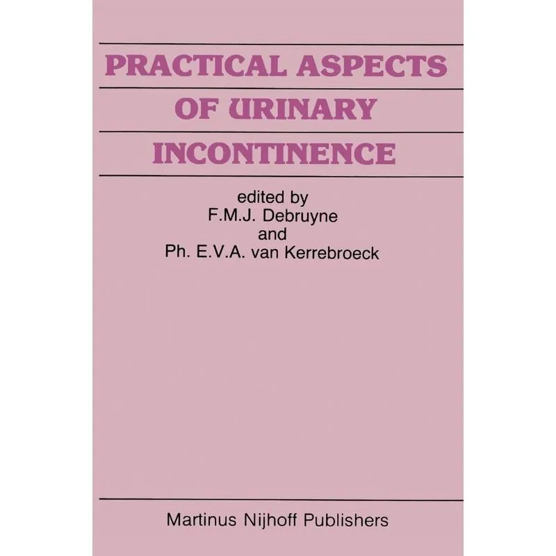 Practical Aspects of Urinary Incontinence