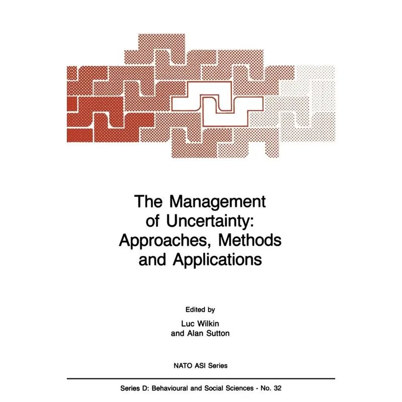 The Management of Uncertainty