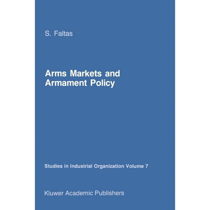 Arms Markets and Armament Policy