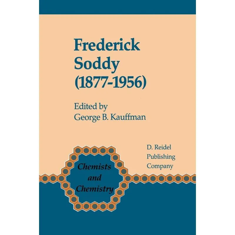 Frederick Soddy (1877 1956)