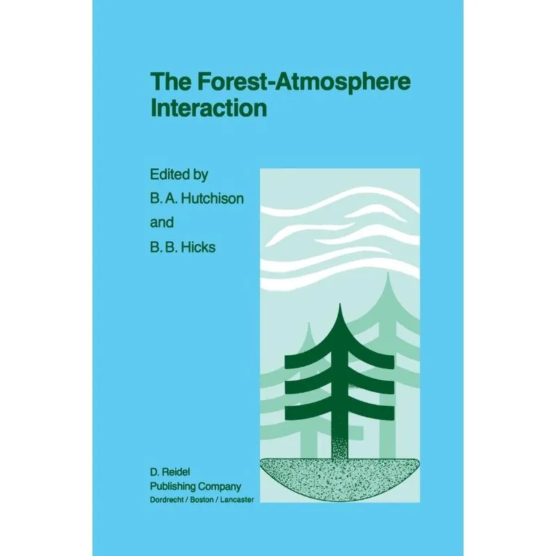 The Forest-Atmosphere Interaction