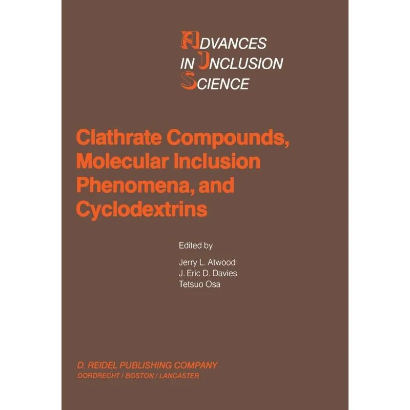 Clathrate Compounds, Molecular Inclusion Phenomena, and Cyc