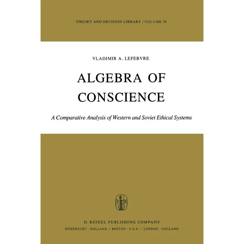 Algebra of Conscience