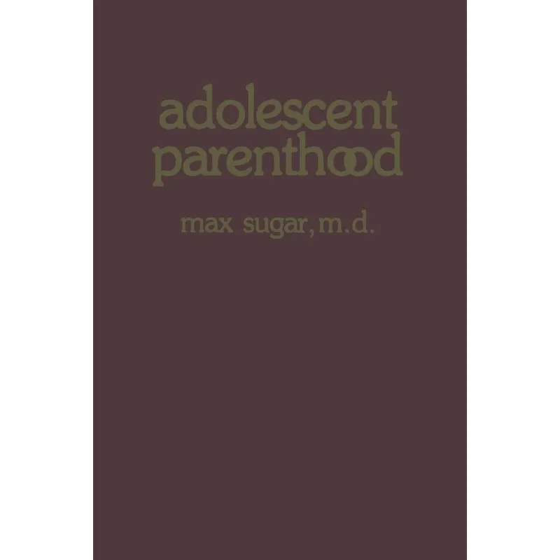 Adolescent Parenthood