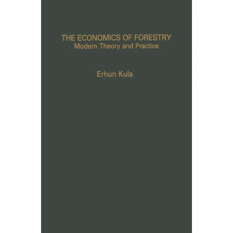 The Economics of Forestry