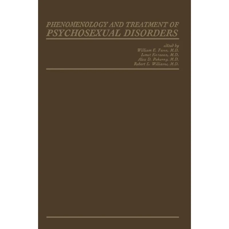 Phenomenology and Treatment of Psychosexual Disorders
