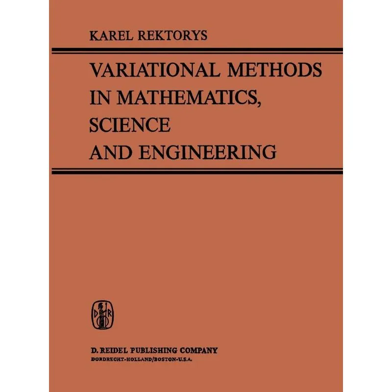 Variational Methods in Mathematics, Science and Engineering