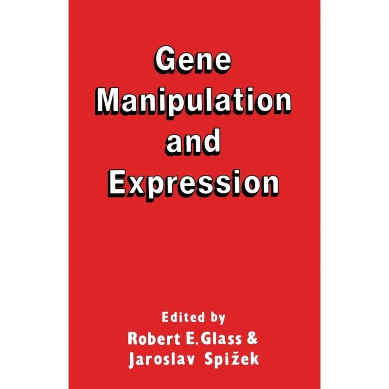 Gene Manipulation and Expression