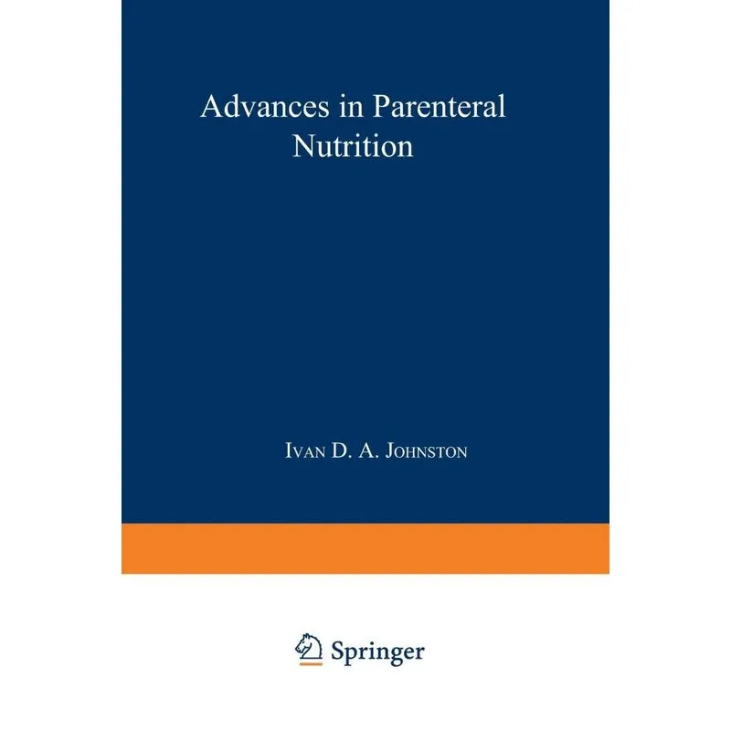 Advances in Parenteral Nutrition