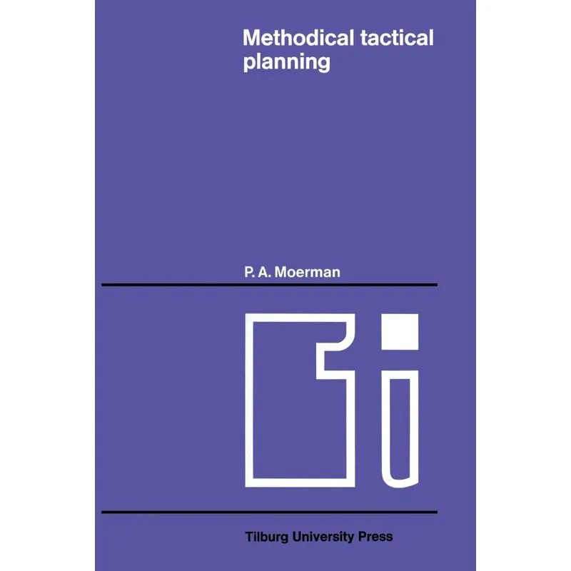 Methodical tactical planning