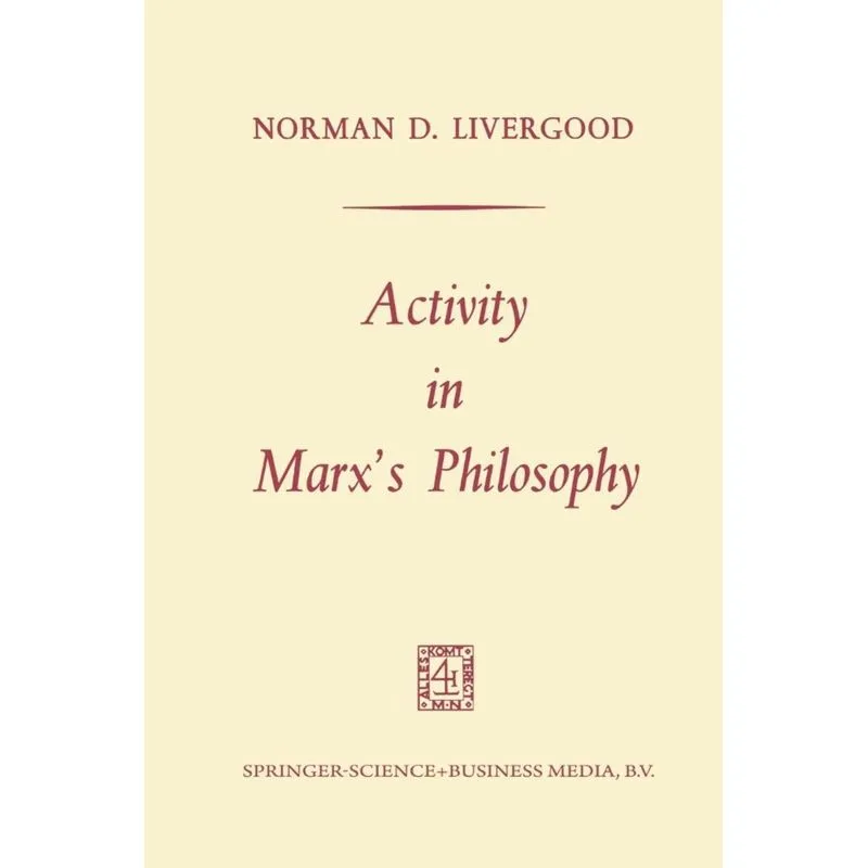 Activity in Marxs Philosophy