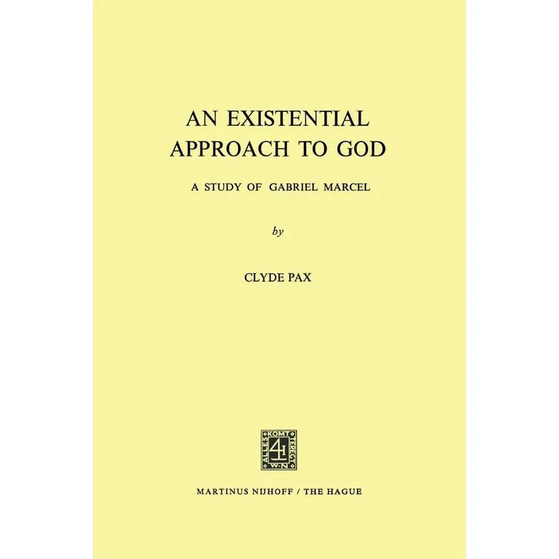 An Existential Approach to God