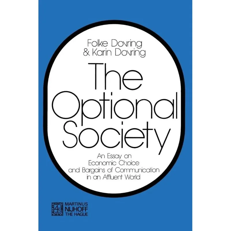 The Optional Society