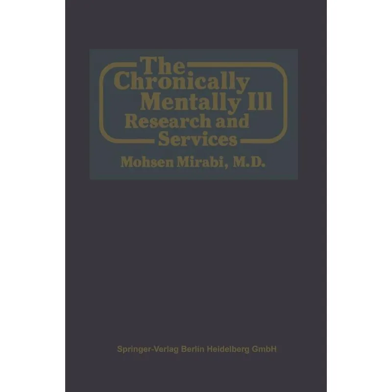 The Chronically Mentally Ill
