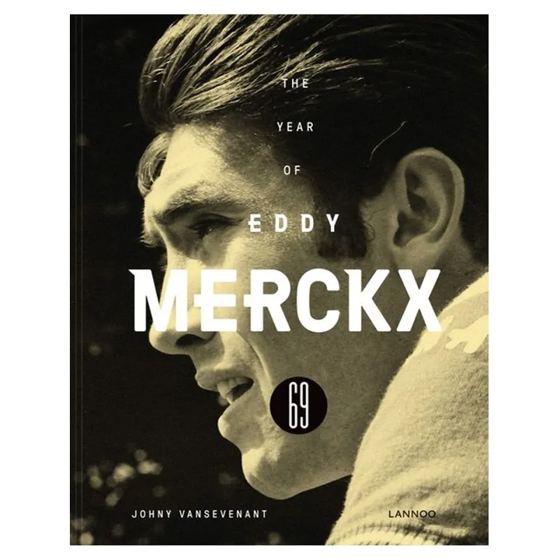 1969 - THE YEAR OF EDDY MERCKX
