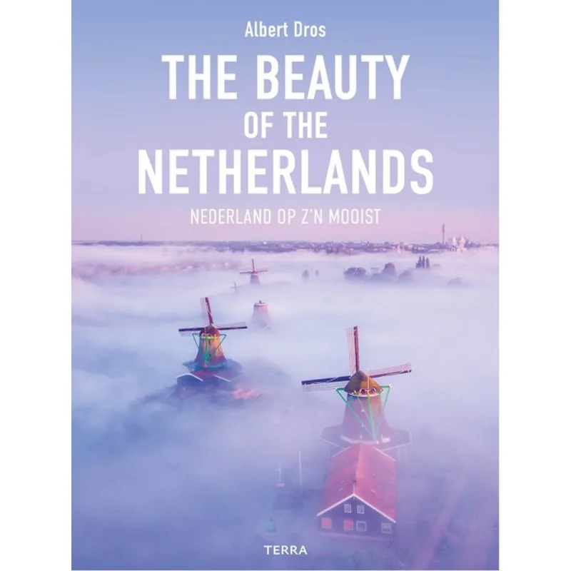 THE BEAUTY OF THE NETHERLANDS