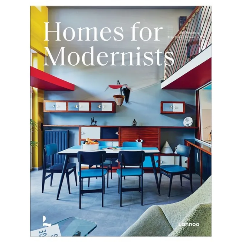 HOMES FOR MODERNISTS