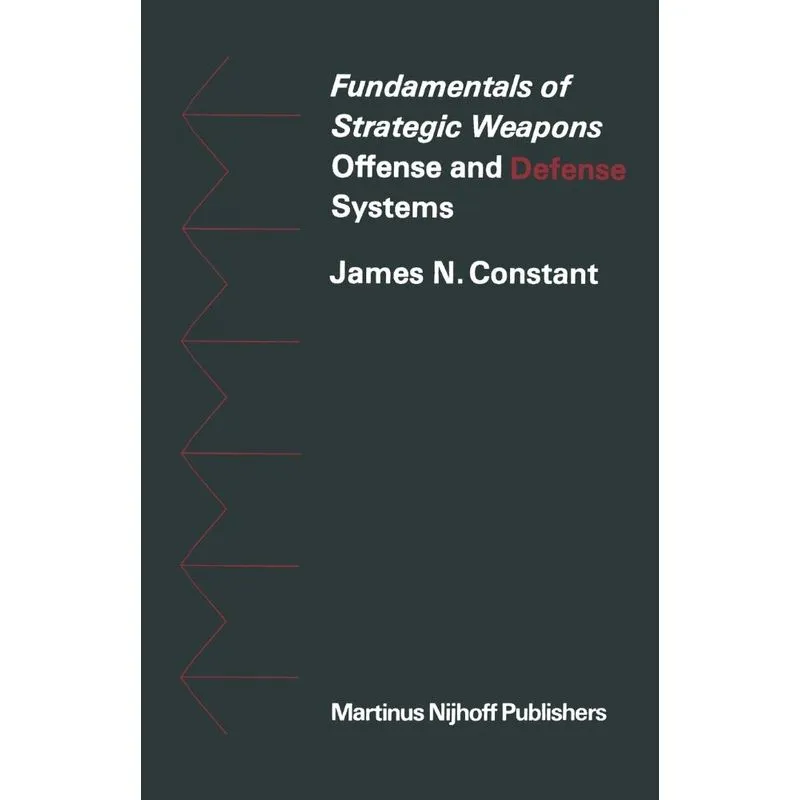 Fundamentals of Strategic Weapons