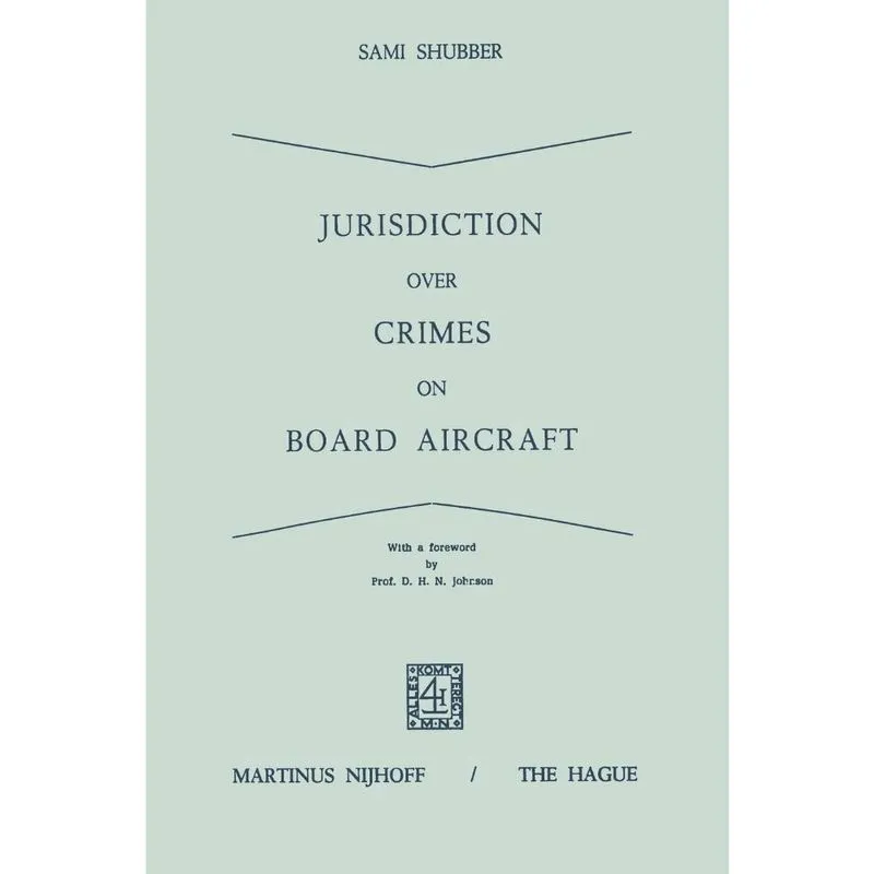 Jurisdiction Over Crimes on Board Aircraft