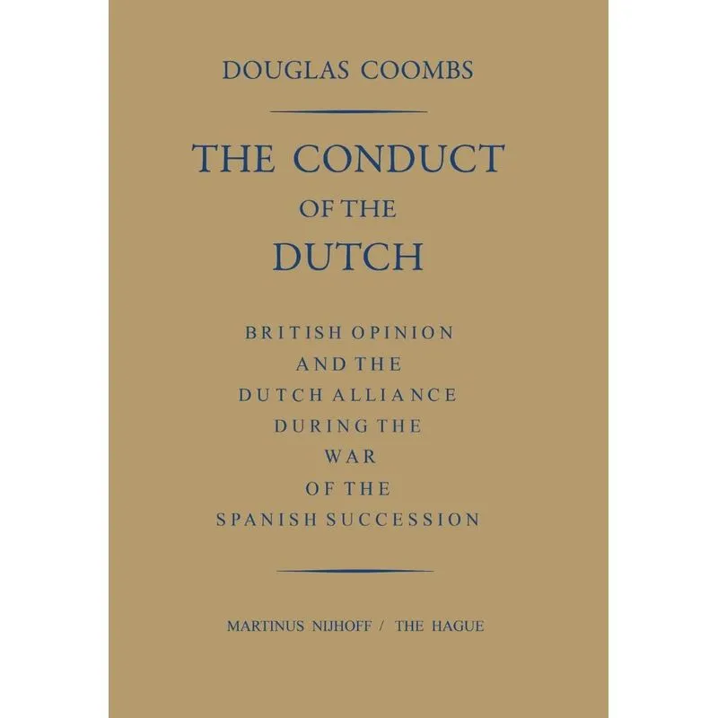The Conduct of the Dutch