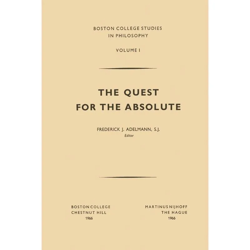 The Quest for the Absolute