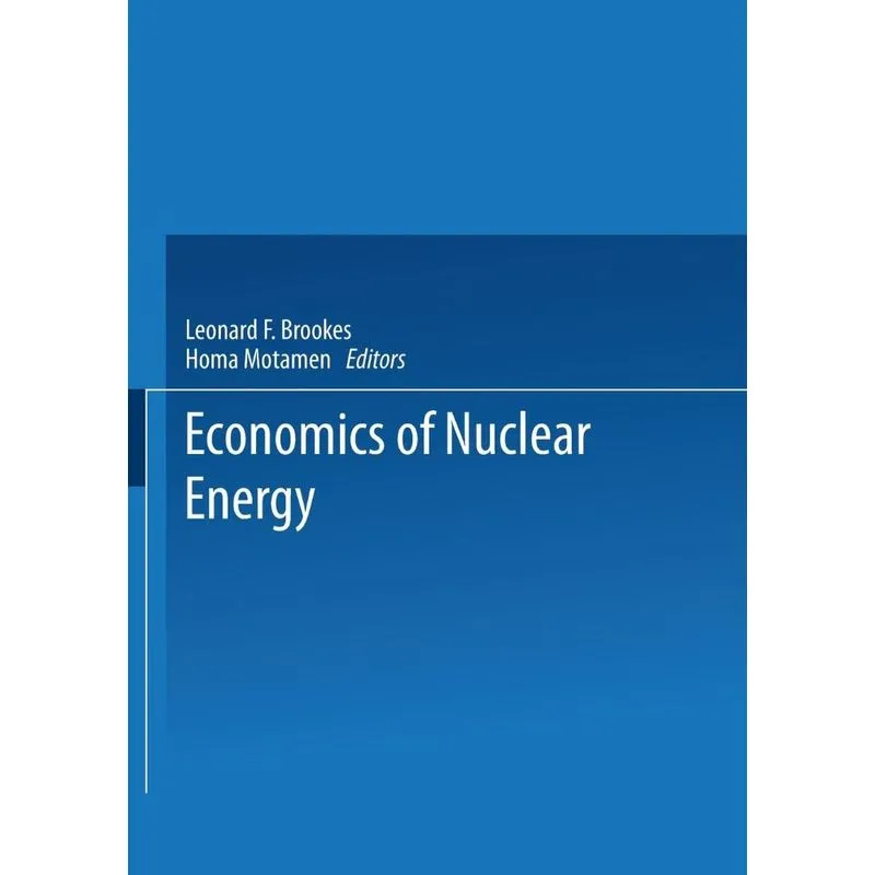 The Economics of Nuclear Energy