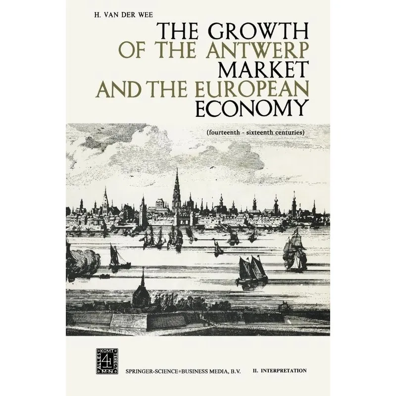 The Growth of the Antwerp Market and the European Economy