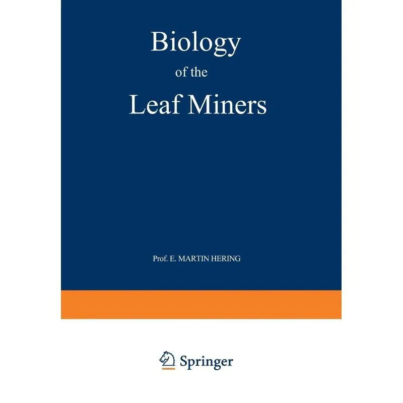 Biology of the Leaf Miners