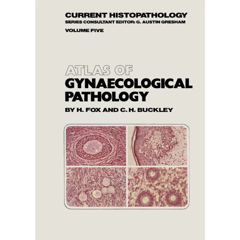 Atlas of Gynaecological Pathology