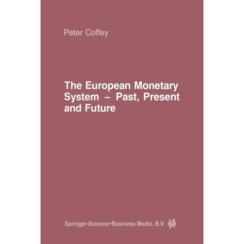 The European Monetary System