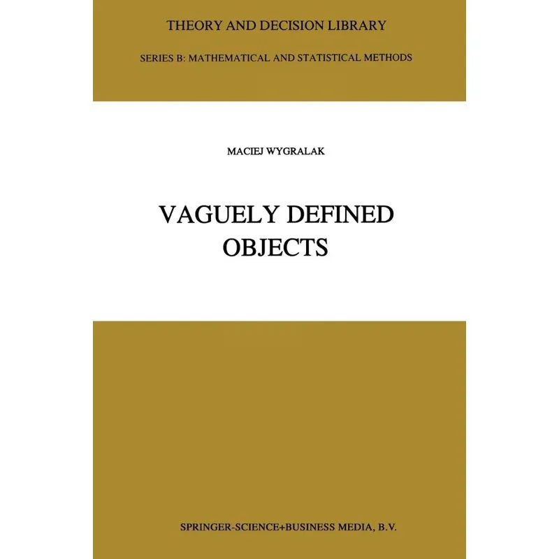 Vaguely Defined Objects