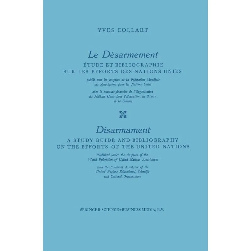 Le Desarmement / Disarmament