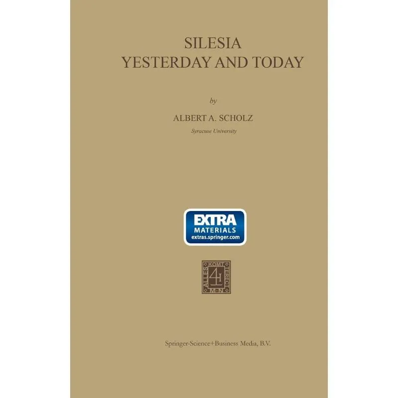 Silesia Yesterday and Today