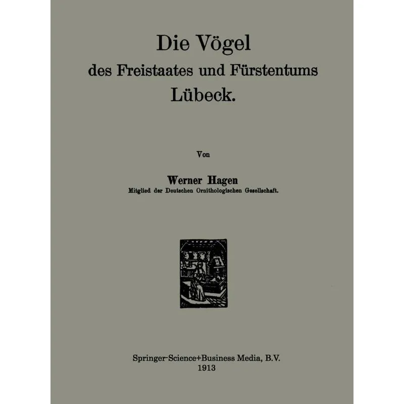 Die Vogel Des Freistaates Und Furstentums Lubeck