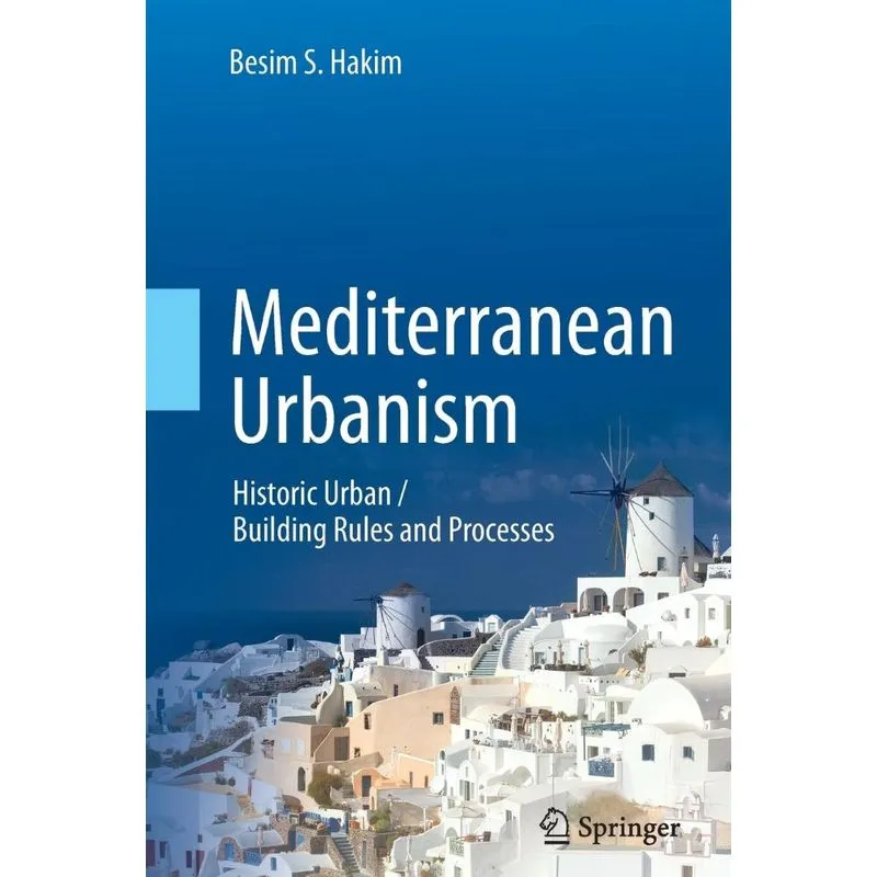 Mediterranean Urbanism