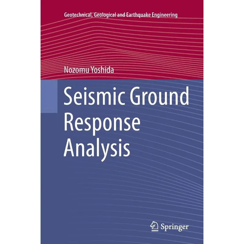 Seismic Ground Response Analysis