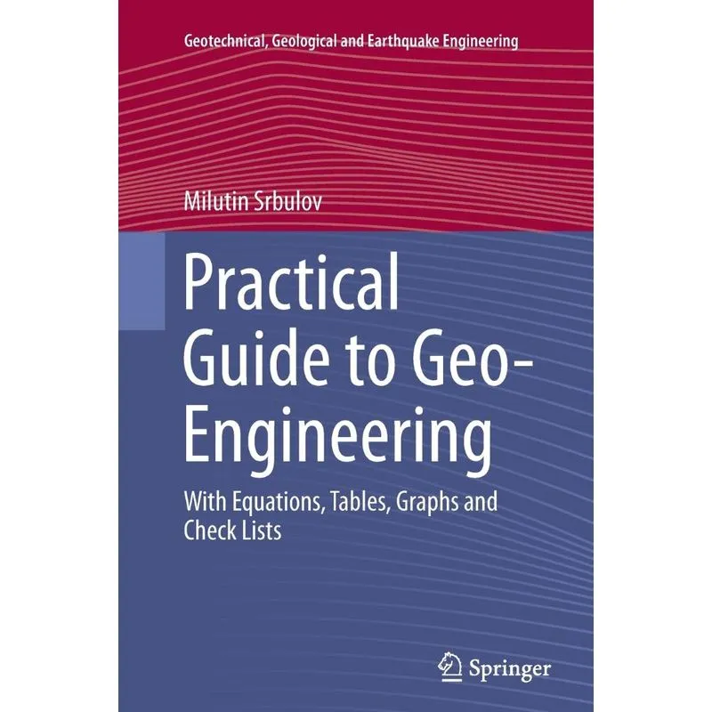 Practical Guide to Geo-Engineering