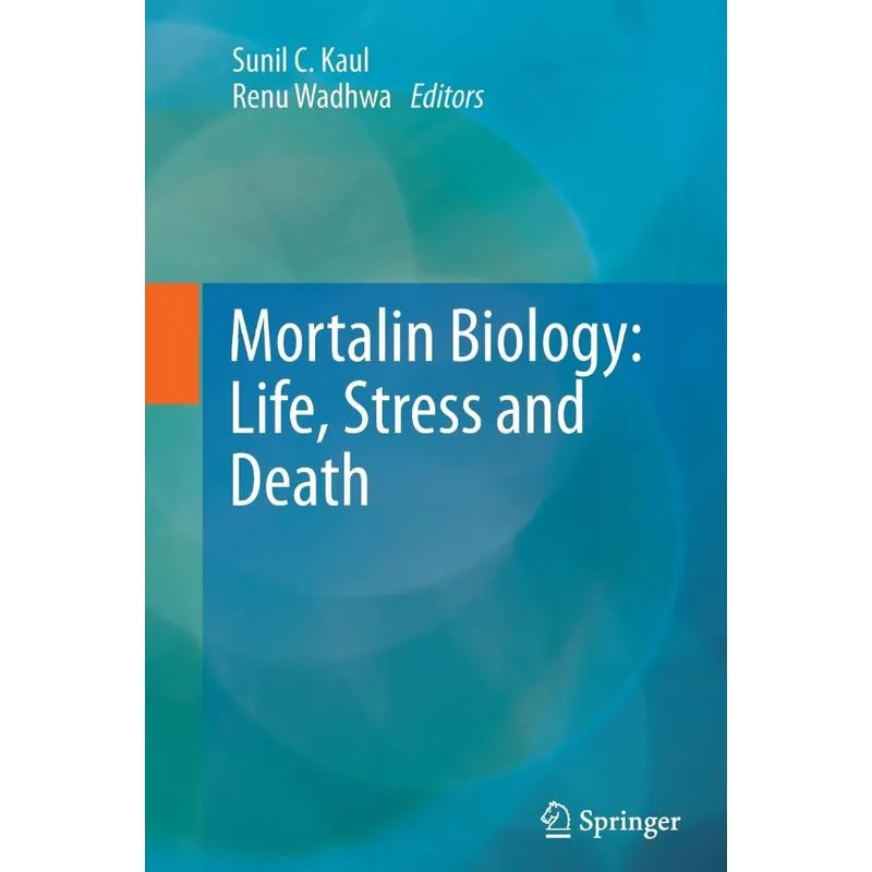 Mortalin Biology
