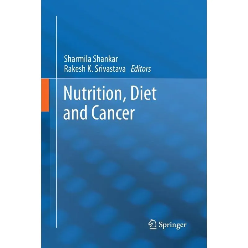 Nutrition, Diet and Cancer