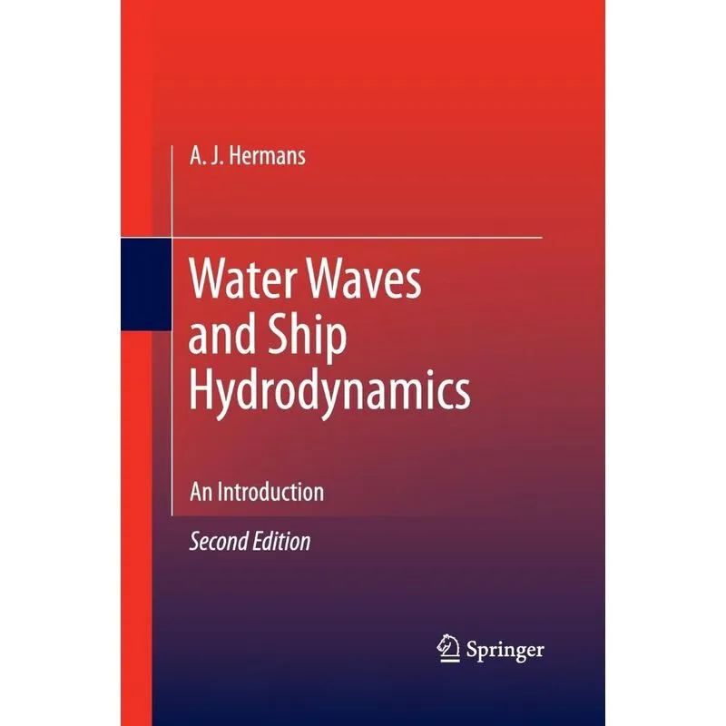 Water Waves and Ship Hydrodynamics