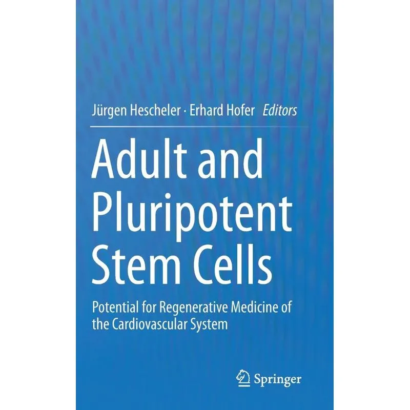 Adult and Pluripotent Stem Cells