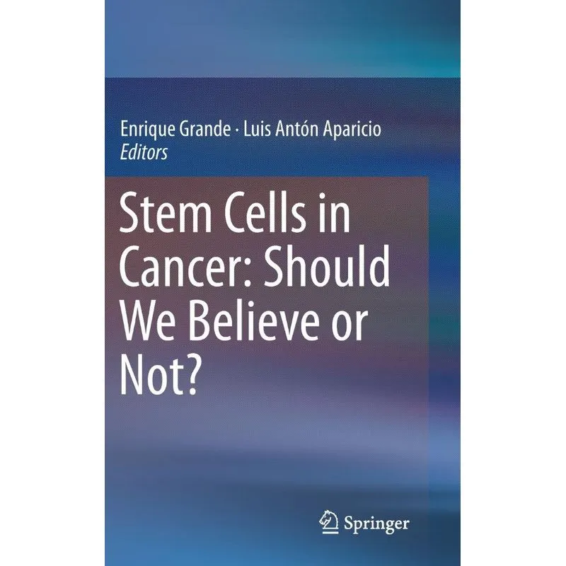 Stem Cells in Cancer