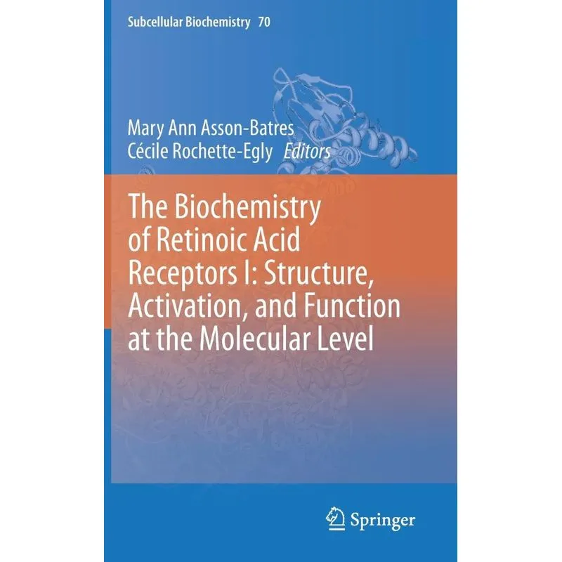 The Biochemistry of Retinoic Acid Receptors I