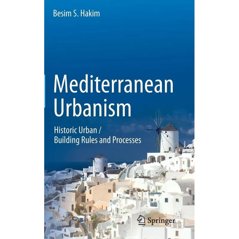 Mediterranean Urbanism