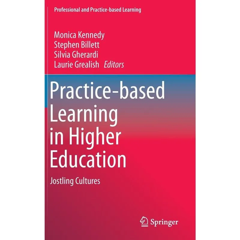 Practice-based Learning in Higher Education