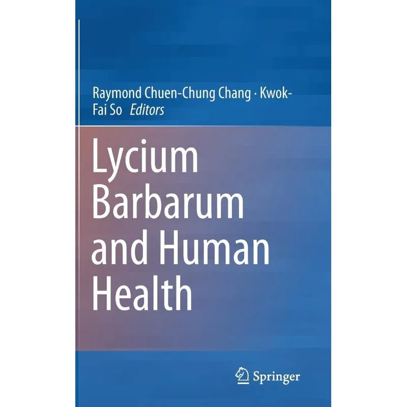 Lycium Barbarum and Human Health