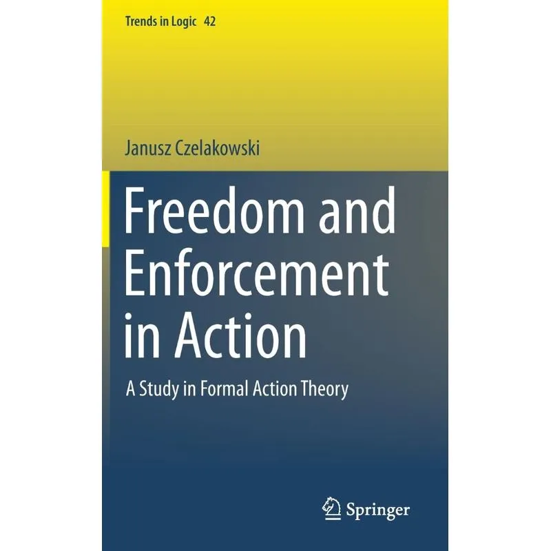 Freedom and Enforcement in Action