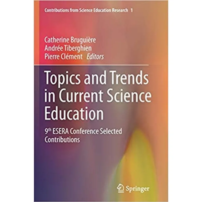 TOPICS AND TRENDS IN CURRENT SCIENCE EDUCATION